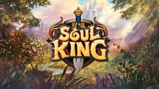 download Soul king apk